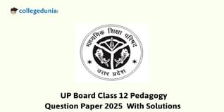 UP Board Class 12 Pedagogy Question Paper 2025 (Code 327 KO) Available- Download Here with Solution PDF